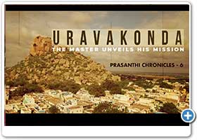 Sathya Sai at Uravakonda
- Part 6