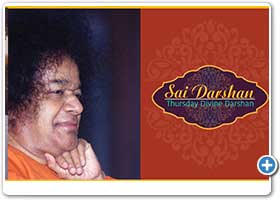 Sri Sathya Sai Divine Thursday Darshan | Sai Darshan 316