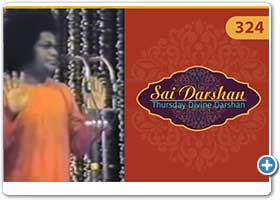 Sri Sathya Sai Divine Thursday Darshan | Sai Darshan 324