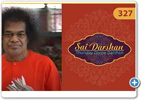 Sri Sathya Sai Divine Thursday Darshan | Sai Darshan 327