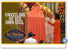 Unveiling of HIS Own Idol | Sai Darshan 295 | 24 July 2002 - Guru Poornima