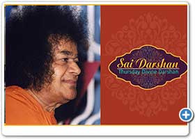 Sri Sathya Sai Divine Thursday Darshan | Sai Darshan 312