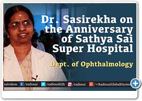Dr. Sashikala on the 21st Anniversary of Sathya Sai Super Speciality Hospital 