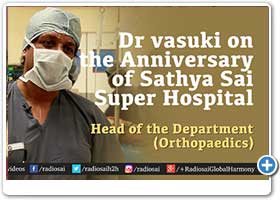 Dr. Vasuki on the 21st Anniversary of Sathya Sai Super Speciality Hospital 