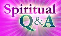 Spiritual Questions and Answers