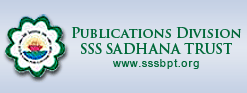 Go to Publications Division Sri Sathya Sai Sadhana Trust
